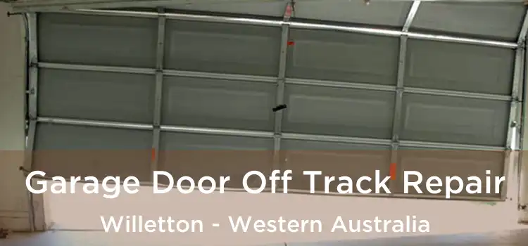 Garage Door Off Track Repair Willetton - Western Australia