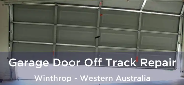 Garage Door Off Track Repair Winthrop - Western Australia