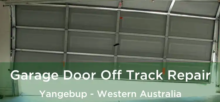 Garage Door Off Track Repair Yangebup - Western Australia