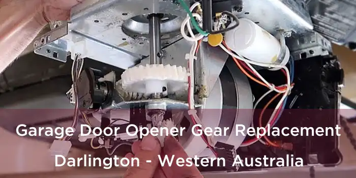 Garage Door Opener Gear Replacement Darlington - Western Australia