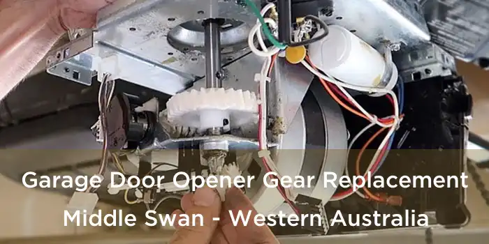 Garage Door Opener Gear Replacement Middle Swan - Western Australia