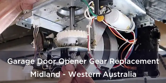 Garage Door Opener Gear Replacement Midland - Western Australia
