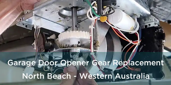 Garage Door Opener Gear Replacement North Beach - Western Australia
