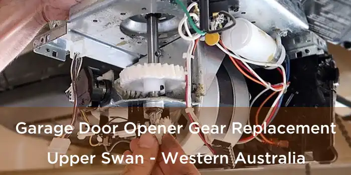 Garage Door Opener Gear Replacement Upper Swan - Western Australia