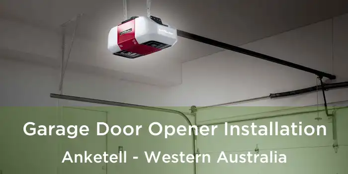 Garage Door Opener Installation Anketell - Western Australia
