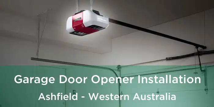 Garage Door Opener Installation Ashfield - Western Australia