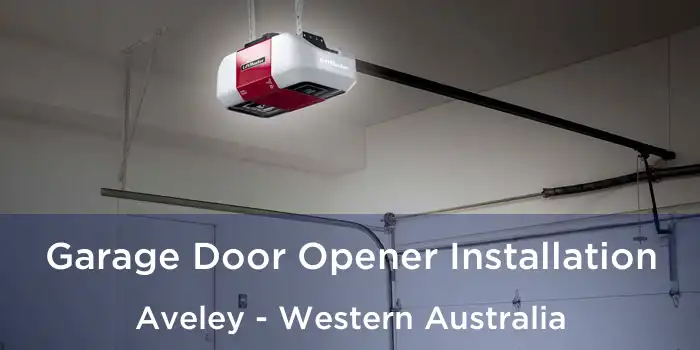 Garage Door Opener Installation Aveley - Western Australia
