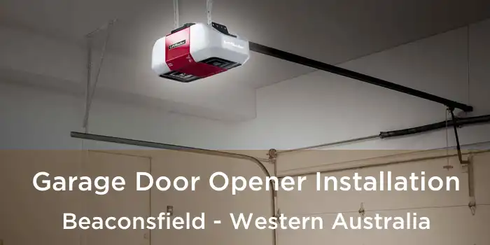 Garage Door Opener Installation Beaconsfield - Western Australia