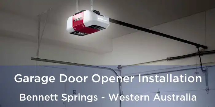 Garage Door Opener Installation Bennett Springs - Western Australia