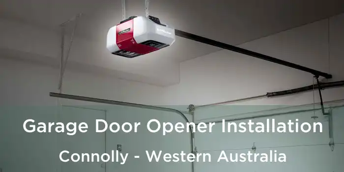 Garage Door Opener Installation Connolly - Western Australia