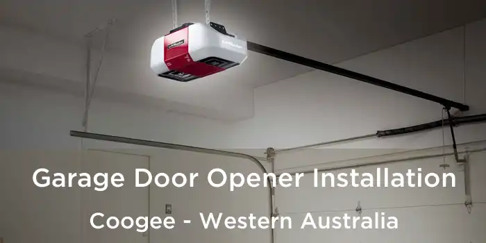 Garage Door Opener Installation Coogee - Western Australia