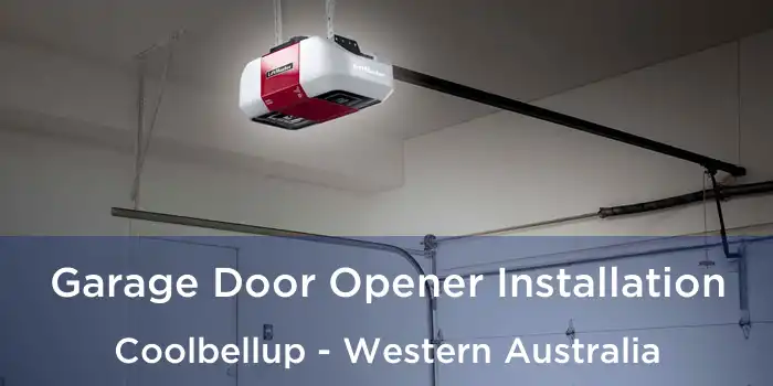 Garage Door Opener Installation Coolbellup - Western Australia