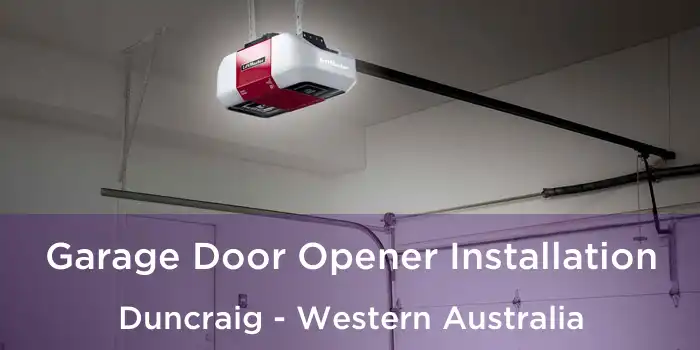 Garage Door Opener Installation Duncraig - Western Australia