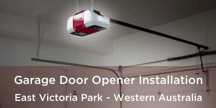 Garage Door Opener Installation East Victoria Park - Western Australia
