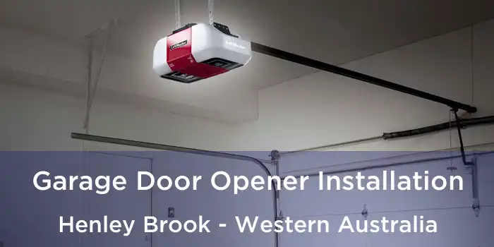 Garage Door Opener Installation Henley Brook - Western Australia