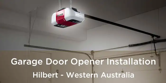 Garage Door Opener Installation Hilbert - Western Australia
