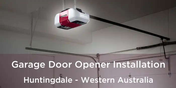 Garage Door Opener Installation Huntingdale - Western Australia