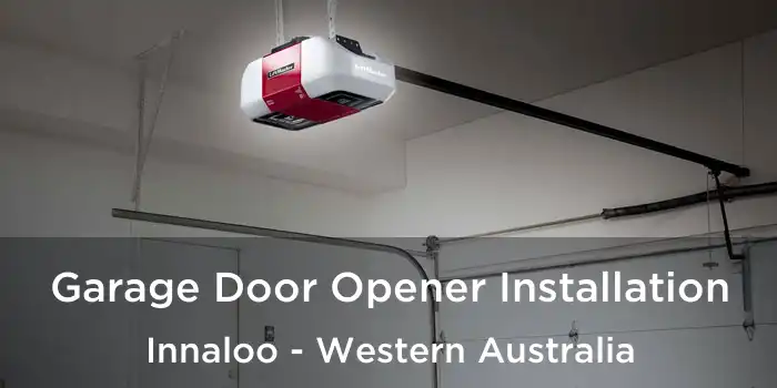 Garage Door Opener Installation Innaloo - Western Australia