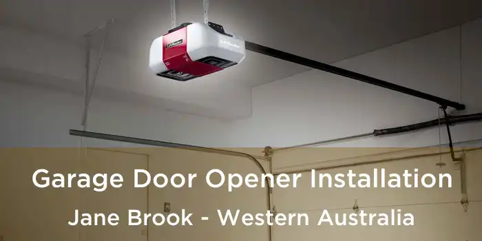 Garage Door Opener Installation Jane Brook - Western Australia