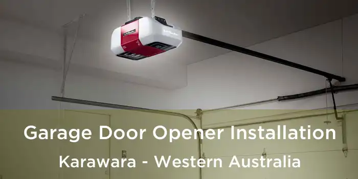 Garage Door Opener Installation Karawara - Western Australia