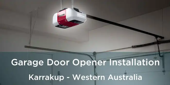 Garage Door Opener Installation Karrakup - Western Australia