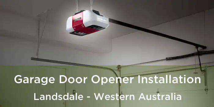 Garage Door Opener Installation Landsdale - Western Australia