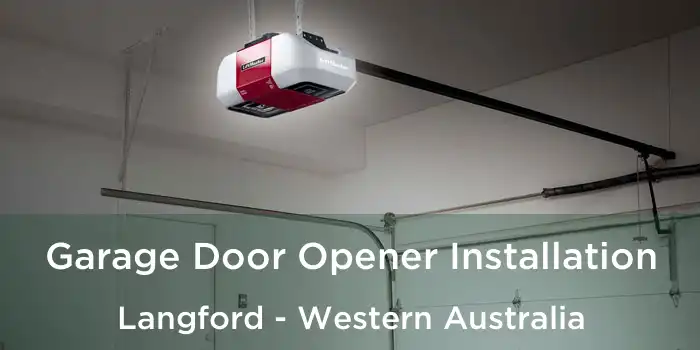 Garage Door Opener Installation Langford - Western Australia