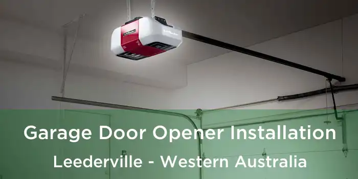 Garage Door Opener Installation Leederville - Western Australia