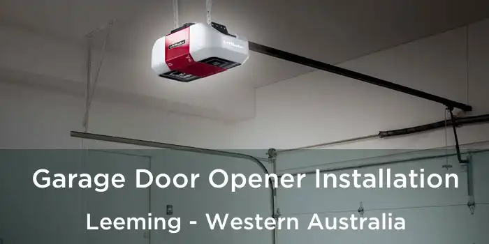 Garage Door Opener Installation Leeming - Western Australia