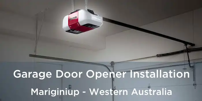 Garage Door Opener Installation Mariginiup - Western Australia