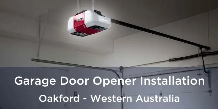 Garage Door Opener Installation Oakford - Western Australia