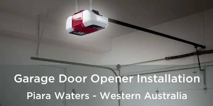 Garage Door Opener Installation Piara Waters - Western Australia