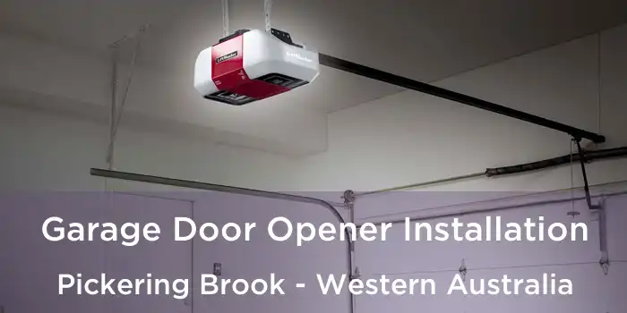 Garage Door Opener Installation Pickering Brook - Western Australia