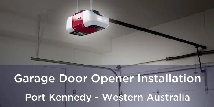 Garage Door Opener Installation Port Kennedy - Western Australia