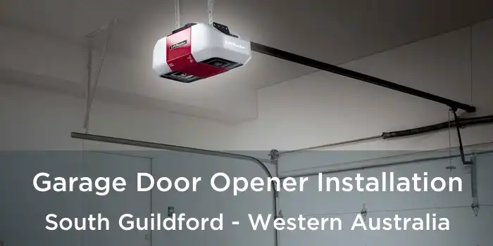 Garage Door Opener Installation South Guildford - Western Australia