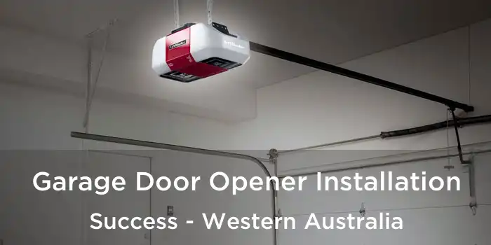Garage Door Opener Installation Success - Western Australia