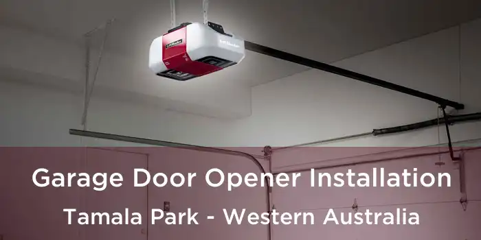 Garage Door Opener Installation Tamala Park - Western Australia
