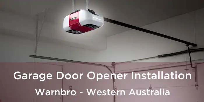 Garage Door Opener Installation Warnbro - Western Australia