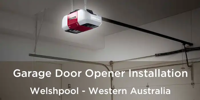 Garage Door Opener Installation Welshpool - Western Australia