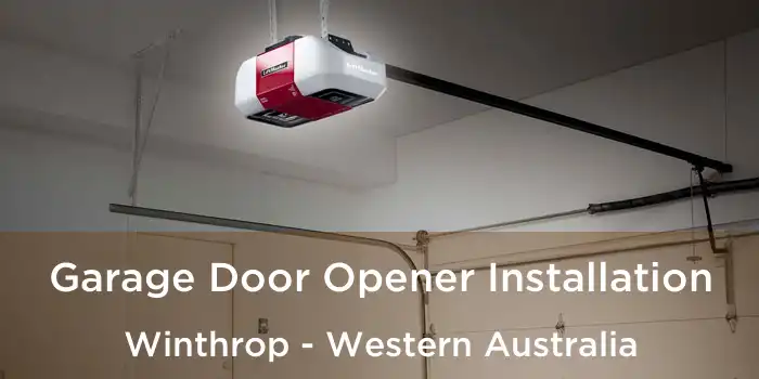 Garage Door Opener Installation Winthrop - Western Australia