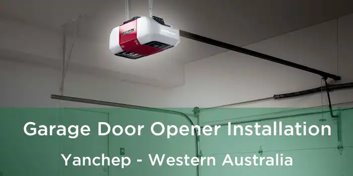 Garage Door Opener Installation Yanchep - Western Australia