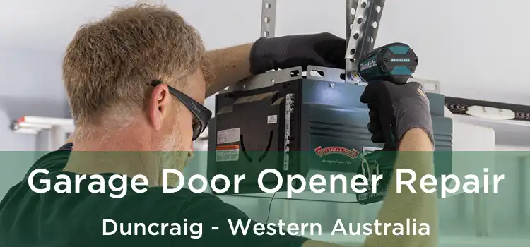 Garage Door Opener Repair Duncraig - Western Australia
