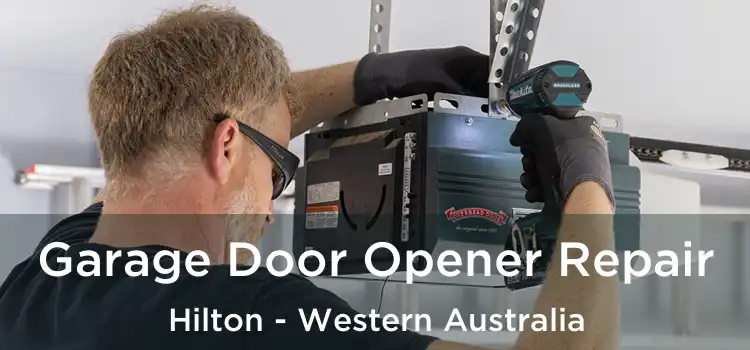 Garage Door Opener Repair Hilton - Western Australia