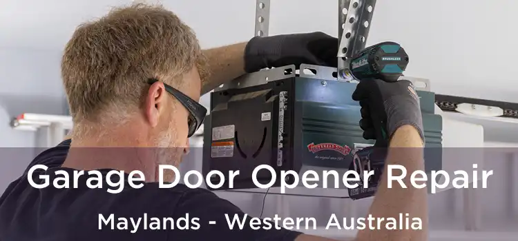 Garage Door Opener Repair Maylands - Western Australia