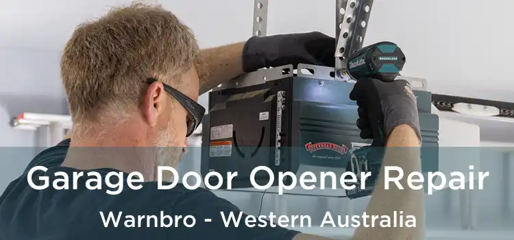 Garage Door Opener Repair Warnbro - Western Australia