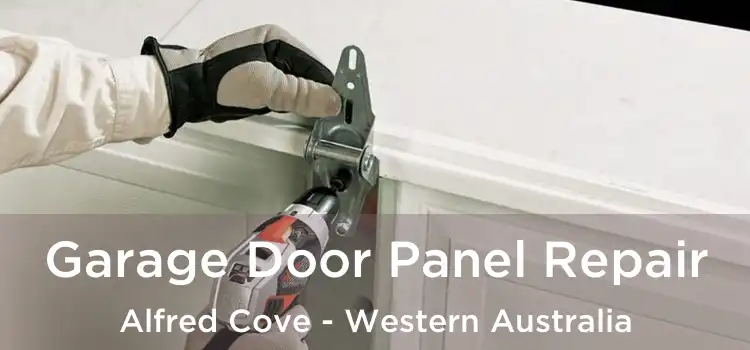 Garage Door Panel Repair Alfred Cove - Western Australia