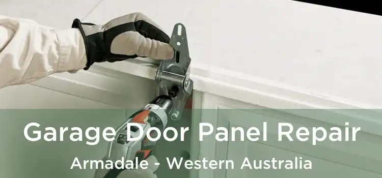 Garage Door Panel Repair Armadale - Western Australia