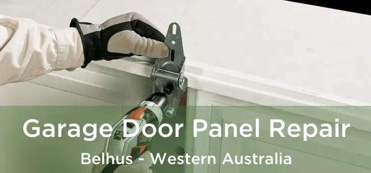Garage Door Panel Repair Belhus - Western Australia