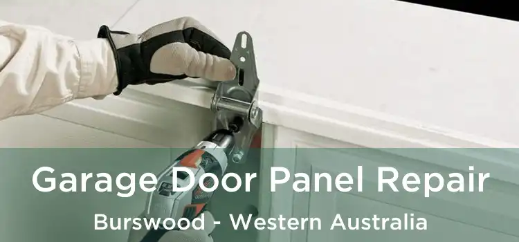 Garage Door Panel Repair Burswood - Western Australia