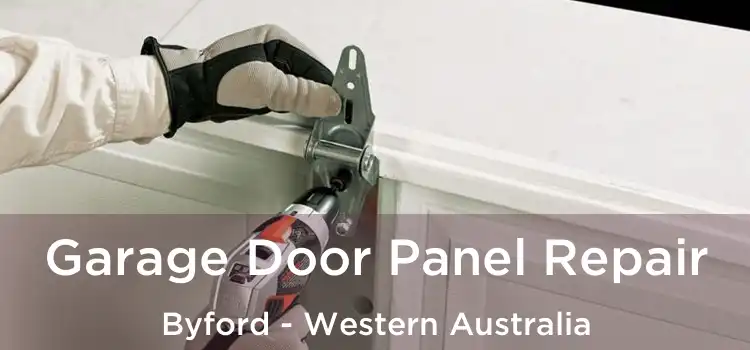 Garage Door Panel Repair Byford - Western Australia